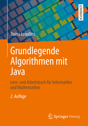 Grundlegende Algorithmen mit Java von Logofătu,  Doina