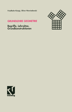 Grundlehre Geometrie von Kürpig,  Friedhelm, Niewiadomski,  Oliver