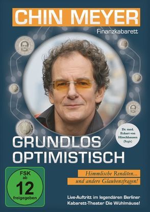 Grundlos Optimistisch von Hirschhausen,  Eckart von, Meyer,  Chin