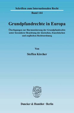 Grundpfandrechte in Europa. von Kircher,  Steffen