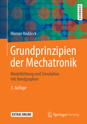 Grundprinzipien der Mechatronik von Roddeck,  Werner