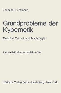 Grundprobleme der Kybernetik von Erismann,  Theodor H