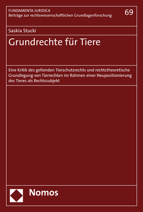 Grundrechte für Tiere von Stucki,  Saskia