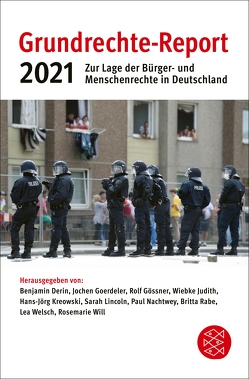 Grundrechte-Report 2021 von Derin,  Benjamin, Goerdeler,  Jochen, Gössner,  Rolf, Judith,  Wiebke, Kreowski,  Hans-Jörg, Lincoln,  Sarah, Nachtwey,  Paul, Rabe,  Britta, Welsch,  Lea, Will,  Rosemarie