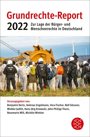 Grundrechte-Report 2022 von Derin,  Benjamin, Engelmann,  Andreas, Fischer,  Vera, Gössner,  Rolf, Judith,  Wiebke, Kreowski,  Hans-Jörg, Thurn,  John Philipp, Will,  Rosemarie, Winkler,  Michèle