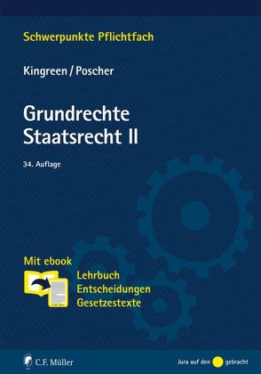 Grundrechte. Staatsrecht II von Kingreen,  Thorsten, Poscher,  Ralf