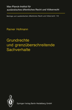 Grundrechte und grenzüberschreitende Sachverhalte von Hofmann,  Rainer