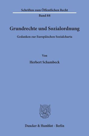 Grundrechte und Sozialordnung. von Schambeck,  Herbert