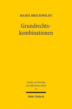 Grundrechtskombinationen von Breckwoldt,  Maike