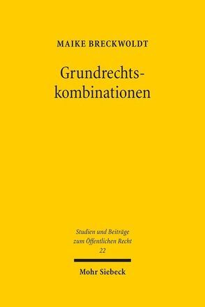 Grundrechtskombinationen von Breckwoldt,  Maike