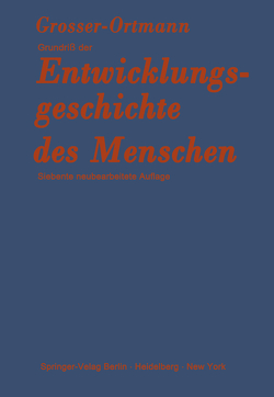 Grundriß der Entwicklungsgeschichte des Menschen von Grosser,  Otto, Ortmann,  Rolf