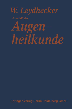 Grundriß der Augenheilkunde von Engelking,  Ernst, Leydhecker,  Wolfgang, Schieck,  Franz