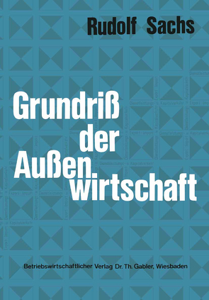 Grundriß der Außenwirtschaft von Sachs,  Rudolf