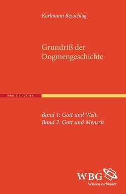 Grundriß der Dogmengeschichte von Beyschlag,  Karlmann