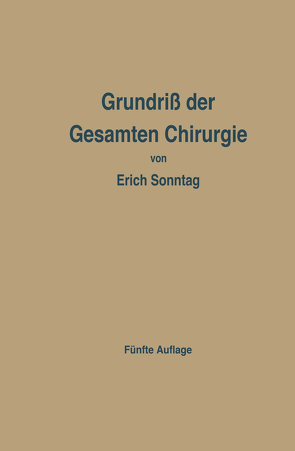 Grundriß der Gesamten Chirurgie von Sonntag,  Erich