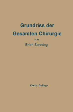 Grundriss der Gesamten Chirurgie von Sonntag,  Erich