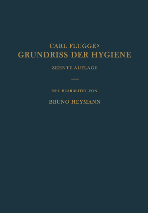 Grundriss der Hygiene von Heymann,  Bruno