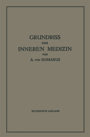 Grundriß der inneren Medizin von von Domarus,  Alexander