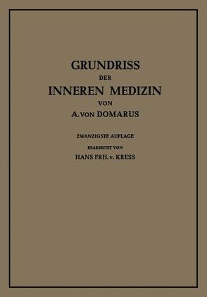 Grundriss der Inneren Medizin von Domarus,  Alexander von, Kress,  Franz von