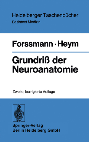 Grundriß der Neuroanatomie von Forssmann,  W. G., Heym,  C.