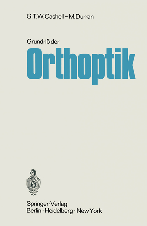 Grundriß der Orthoptik von Cashell,  G.T.W., Durran,  I.M., Jaeger,  W., Mattheus,  S.