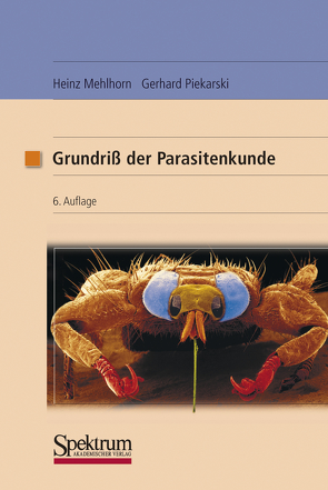 Grundriss der Parasitenkunde von Mehlhorn,  Heinz