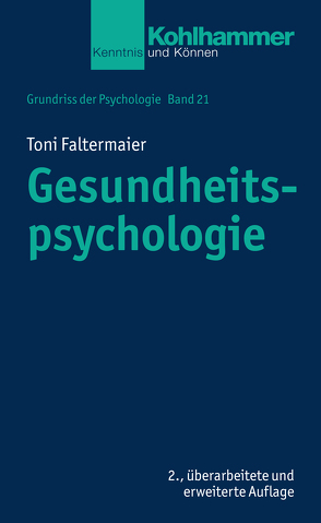 Gesundheitspsychologie von Faltermaier,  Toni, Leplow,  Bernd, Selg,  Herbert, Ulich,  Dieter, von Salisch,  Maria