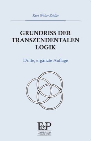 Grundriss der transzendentalen Logik von Zeidler,  Kurt Walter