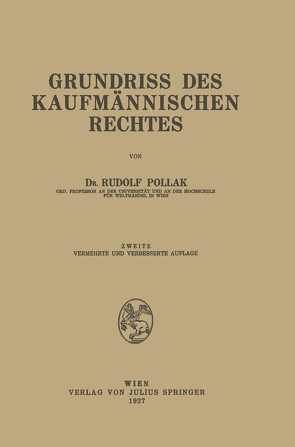 Grundriss des Kaufmännischen Rechtes von Pollak,  Rudolf