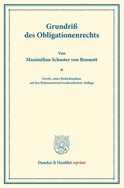 Grundriß des Obligationenrechts. von Finger,  August, Frankl,  Otto, Schuster von Bonnott,  Maximilian