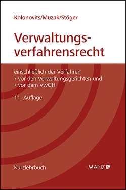 Grundriss des österreichischen Verwaltungsverfahrensrechts von Kolonovits,  Dieter, Muzak,  Gerhard, Stöger,  Karl