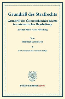 Grundriß des Strafrechts. von Finger,  August, Frankl,  Otto, Lammasch,  Heinrich