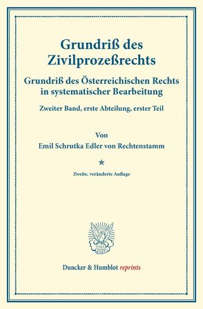 Grundriß des Zivilprozeßrechts. von Finger,  August, Frankl,  Otto, Schrutka Edler von Rechtenstamm,  Emil