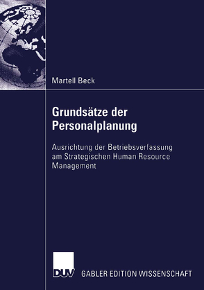 Grundsätze der Personalplanung von Beck,  Martell