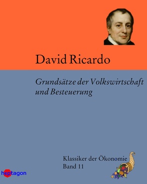 Grundsätze der Volkswirtschaft und Besteuerung von Horn,  Sven, Ricardo,  David, Waentig,  Heinrich