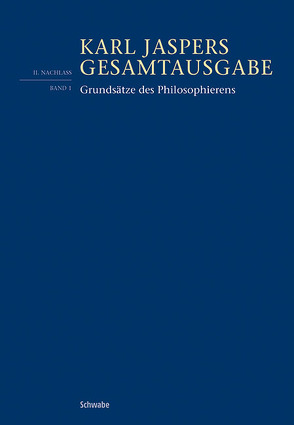 Grundsätze des Philosophierens von Jaspers,  Karl, Weidmann,  Bernd