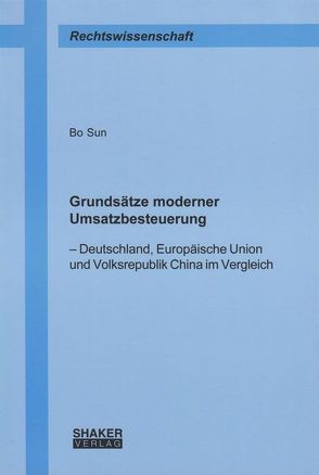 Grundsätze moderner Umsatzbesteuerung von Sun,  Bo