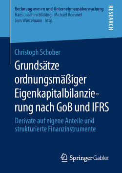 Grundsätze ordnungsmäßiger Eigenkapitalbilanzierung nach GoB und IFRS von Schober,  Christoph