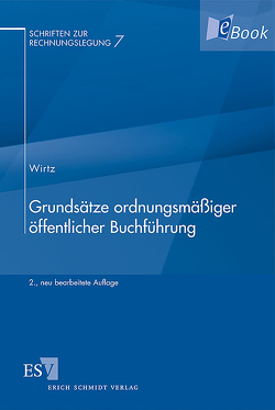 Grundsätze ordnungsmäßiger öffentlicher Buchführung von Wirtz,  Holger