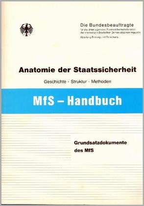 Grundsatzdokumente des Ministeriums für Staatssicherheit von Engelmann,  Roger, Frank,  Joestel