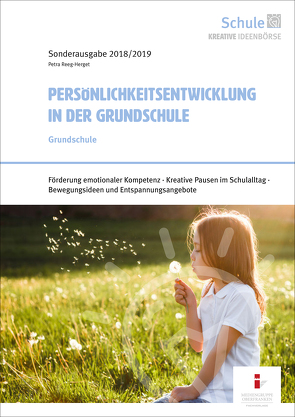 Persönlichkeitsentwicklung in der Grundschule von Reeg-Herget,  Petra