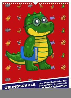 Grundschule Tier Kalender – Tier Wandkalender für Vorschule, Grundschule und Kinderzimmer (Wandkalender 2024 DIN A3 hoch), CALVENDO Monatskalender von dmr,  steckandose, 