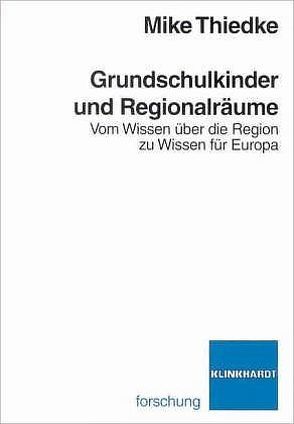 Grundschulkinder und Regionalräume von Thiedke,  Mike