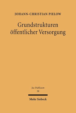 Grundstrukturen öffentlicher Versorgung von Pielow,  Johann Ch