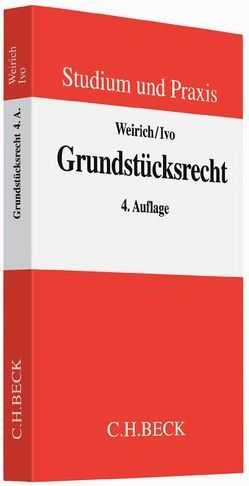 Grundstücksrecht von Ivo,  Malte, Lenschow,  Jens-Olaf, Weirich,  Hans-Armin