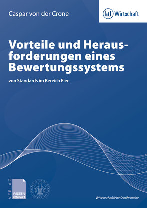 Vorteile und Herausforderungen eines Bewertungssystems von von der Crone,  Caspar