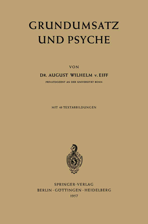 Grundumsatz und Psyche von Eiff,  August W.v.