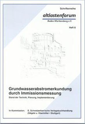 Grundwasserabstromerkundung durch Immissionsmessung von Beer,  Hans-Peter, Holder,  Thomas, Kiefer,  Rainer, Ptak,  Thomas