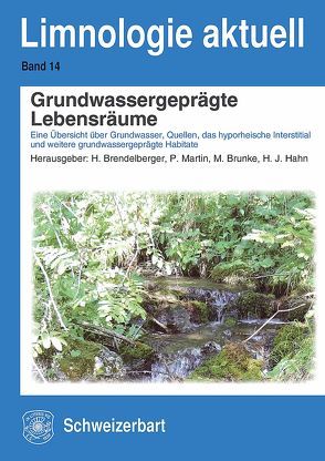 Grundwassergeprägte Lebensräume von Brendelberger,  Heinz, Brunke,  Matthias, Hahn ,  Hans-Jürgen, Martin,  Peter