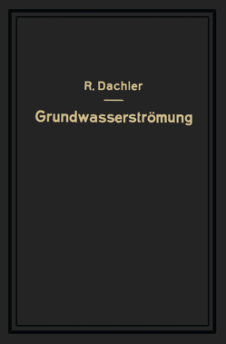 Grundwasserströmung von Dachler,  Robert